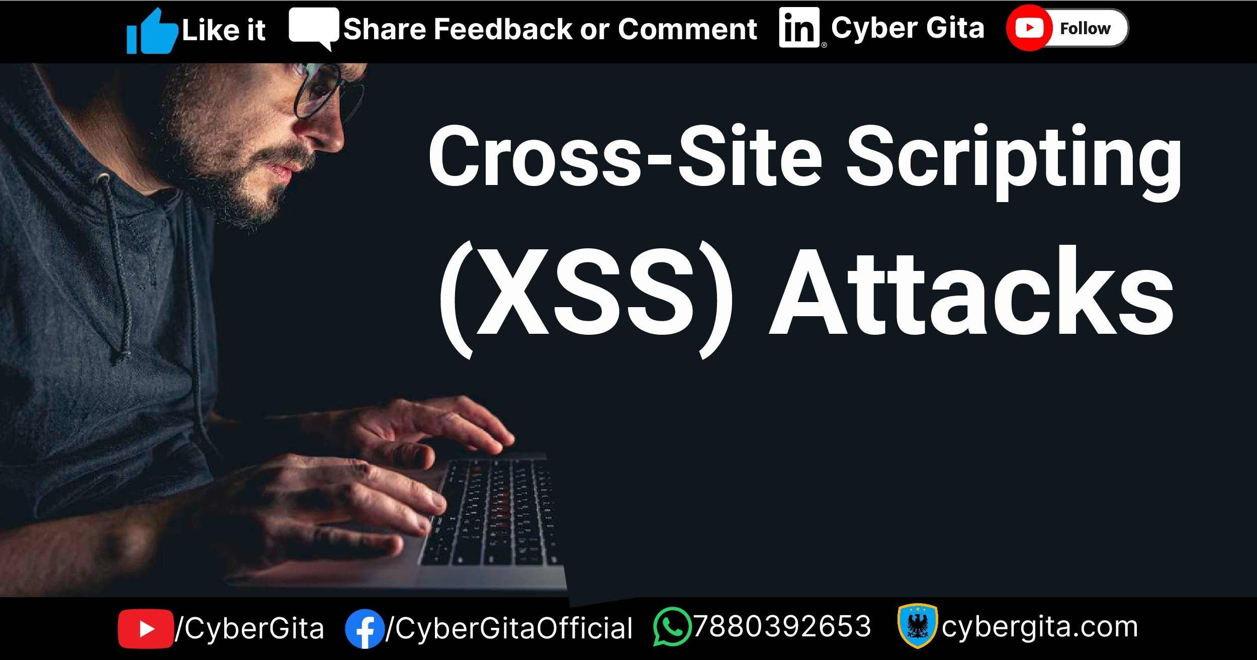 Cross-Site Scripting (XSS) Attacks