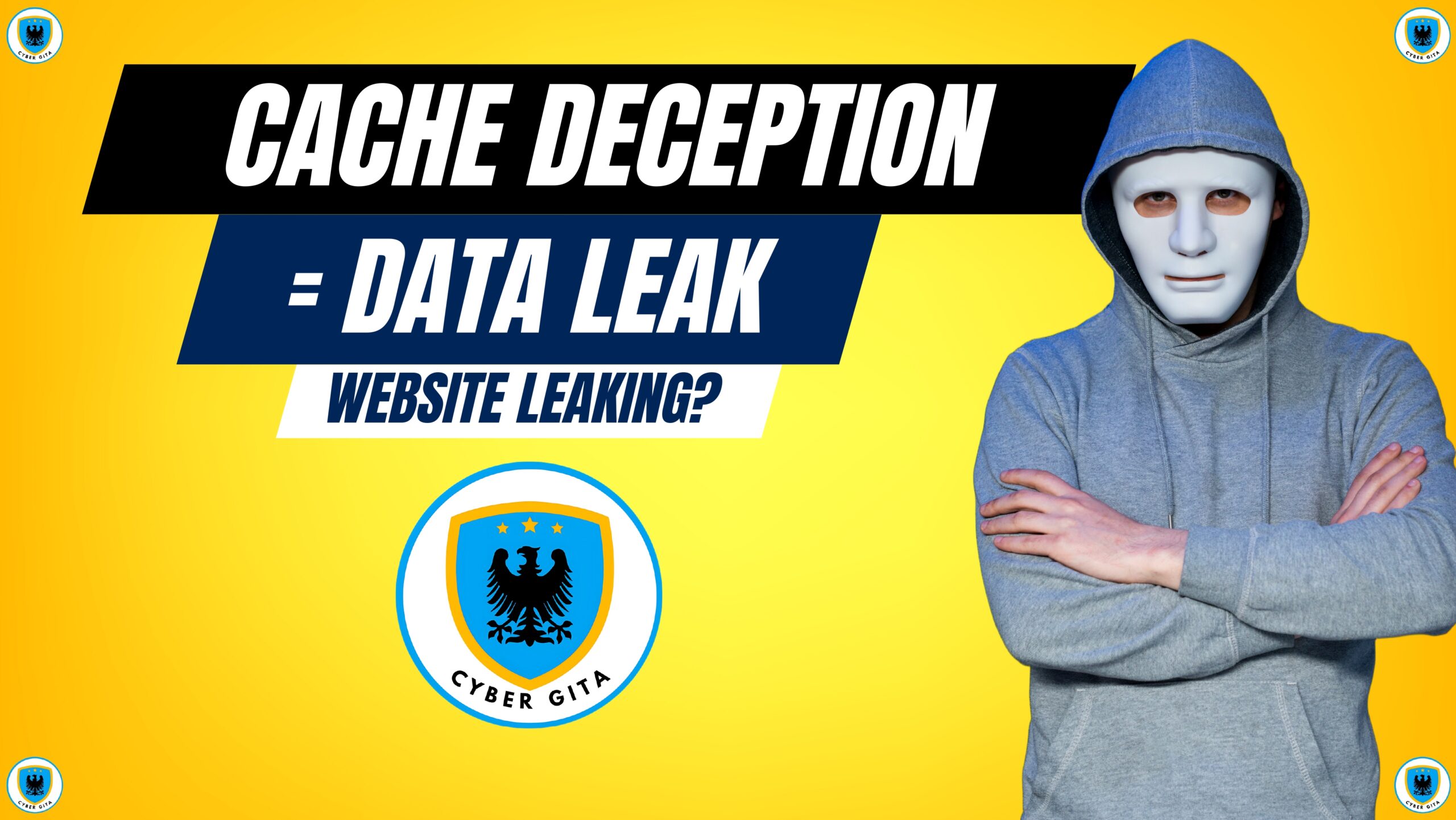 How Hackers Steal Data Using Cache by Cyber Gita
