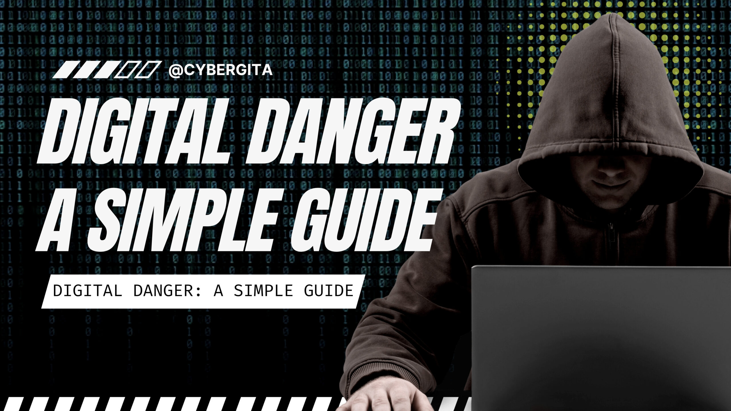 Digital Danger: A Simple Guide