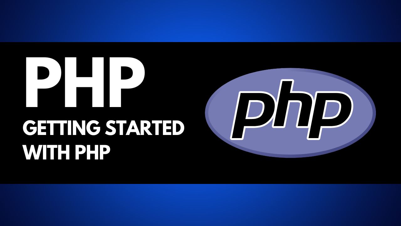 Getting Started with PHP by Cyber Gita